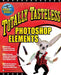 Totally Tasteless Photoshop Elements by Wally Wang