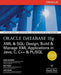 Oracle Database 10g XML & SQL: Design, Build, & Manage XML Applications in Java, C, C++, & PL/SQL by Mark Scardina