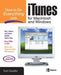 How to Do Everything with iTunes for Macintosh and Windows by Todd Stauffer