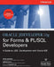 Oracle Jdeveloper 10g for Forms & PL/SQL Developers: A Guide to Web Development with Oracle Adf by Peter Koletzke
