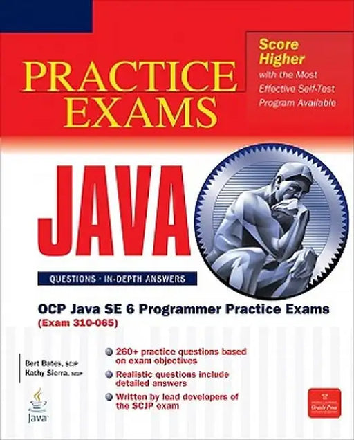 OCP Java SE 6 Programmer Practice Exams (Exam 310-065) by Bert Bates