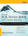 Microsoft SQL Server 2005: The Complete Reference: Full Coverage of All New and Improved Features by Jeffrey Shapiro