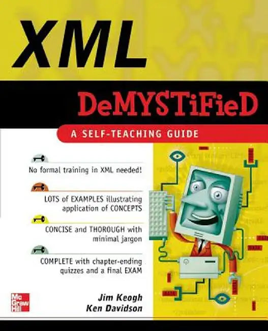 XML Demystified by Jim Keogh