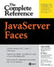 JavaServer Faces: The Complete Reference by Chris Schalk