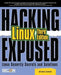Hacking Exposed Linux: Linux Security Secrets and Solutions by Isecom