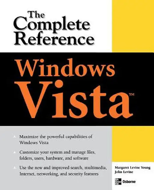 Windows Vista: The Complete Reference by Margaret Levine Young