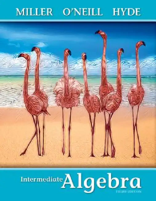 Intermediate Algebra (Softcover) by Julie Miller, Molly O'Neill, Nancy Hyde