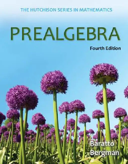 Prealgebra by Stefan Baratto, Barry Bergman, Donald Hutchison