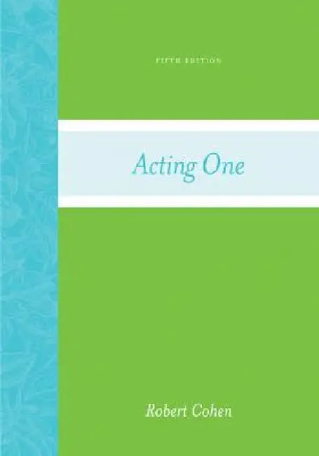 Acting One by Robert Cohen