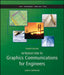 Introduction to Graphics Communications for Engineers by Gary Robert Bertoline