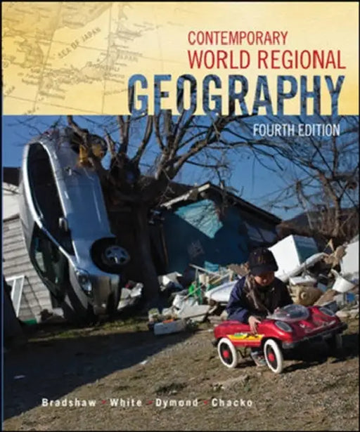 Contemporary World Regional Geography by Michael Bradshaw, Joseph Dymond, George White