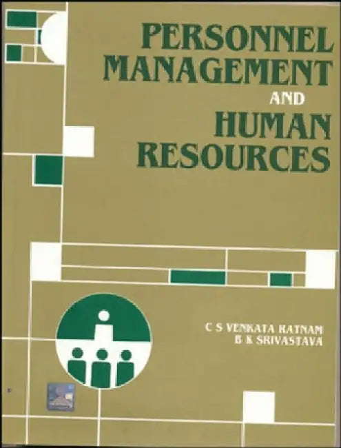 Personnel Management and Human Resources by Ratnam C.S.V.