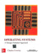 Operating Systems A Design Oriented Approach by Crowley C.