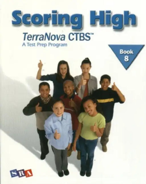 Scoring High on the Terranova Ctbs, Student Edition, Grade 8 by McGraw Hill