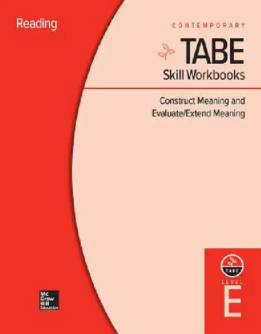 Tabe Skill Workbooks Level E: Construct Meaning and Evaluate/Extend Meaning (10 Copies) by Contemporary