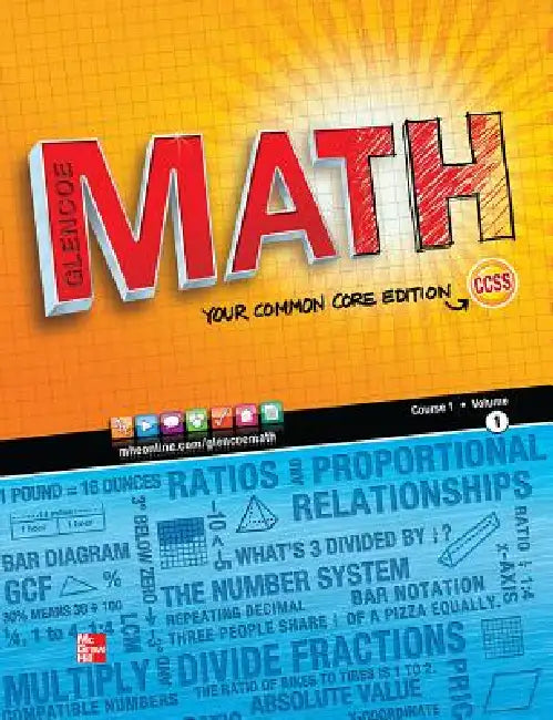 Glencoe Math, Course 1, Student Edition, Volume 1 by McGraw Hill
