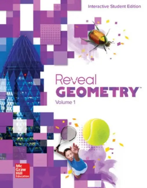 Reveal Geometry, Interactive Student Edition, Volume 1 by McGraw Hill
