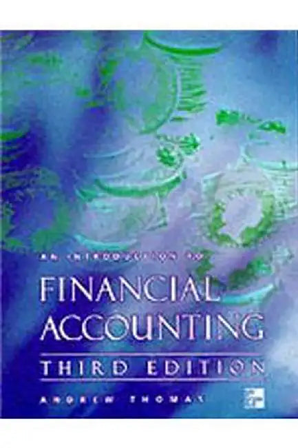 An Introduction to Financial Accounting by Colin Rickwood, Andrew Thomas