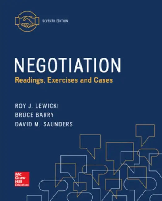 Negotiation: Readings, Exercises and Cases by Roy J. Lewicki