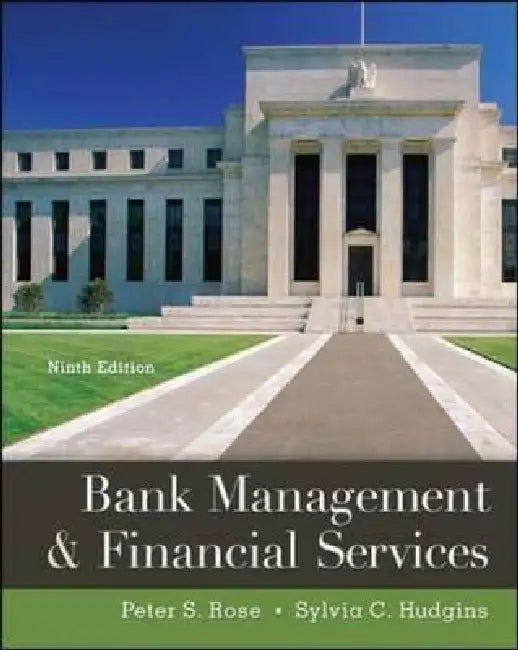 Bank Management & Financial Services by Peter S. Rose, Sylvia C. Hudgins
