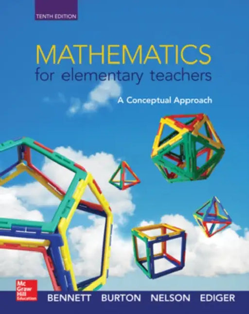 Mathematics for Elementary Teachers: A Conceptual Approach by Albert B. Bennett
