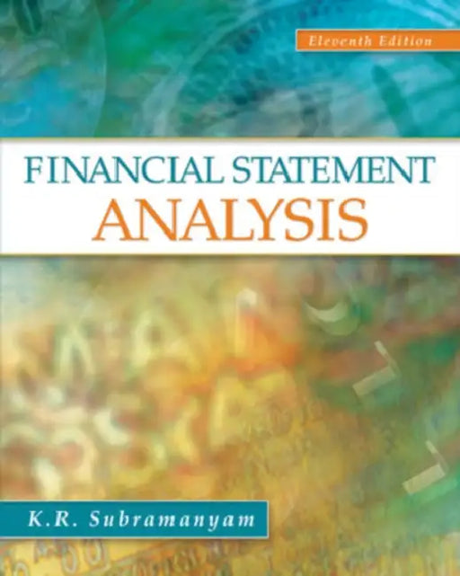 Financial Statement Analysis by K. R. Subramanyam
