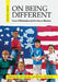 On Being Different: Diversity and Multiculturalism in the North American Mainstream by Conrad Phillip Kottak, Kathryn A. Kozaitis