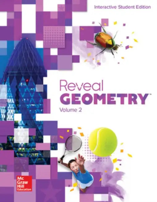 Reveal Geometry, Interactive Student Edition, Volume 2 by McGraw Hill