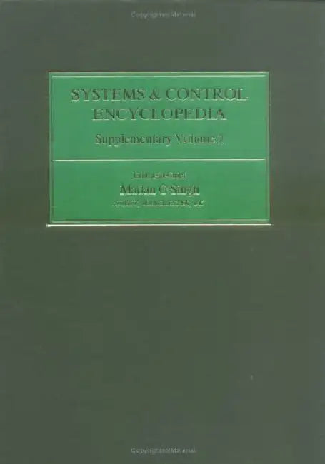 Systems and Control Encyclopedia Supplementary by Singh