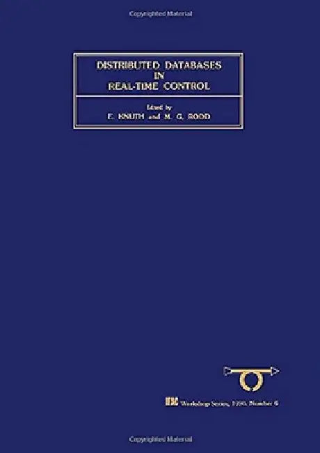 Distributed Databases in Real-Time Control by M. G. Rodd