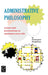 Administrative Philosophy: Values and Motivations in Administrative Life by Christopher Hodgkinson