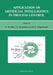 Application of Artificial Intelligence in Process Control: Lecture Notes Erasmus Intensive Course by L. Boullart, A. Krijgsman, R. A. Vingerhoeds