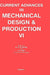 Current Advances in Mechanical Design and Production VI by M. E. Elarabi, A. S. Wifi