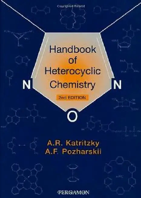 Handbook of Heterocyclic Chemistry by Alan R. Katritzky