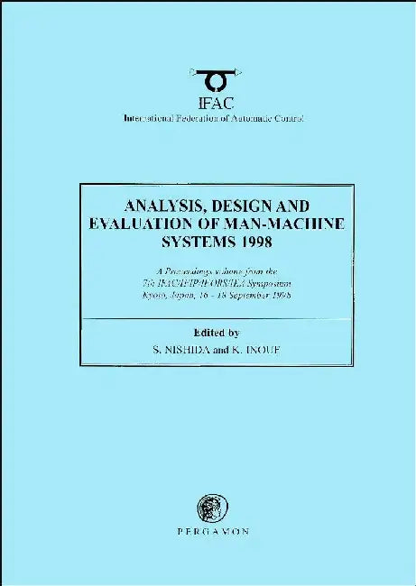 Analysis, Design and Evaluation of Man-Machine Systems 1998 by Nishida , Inoue