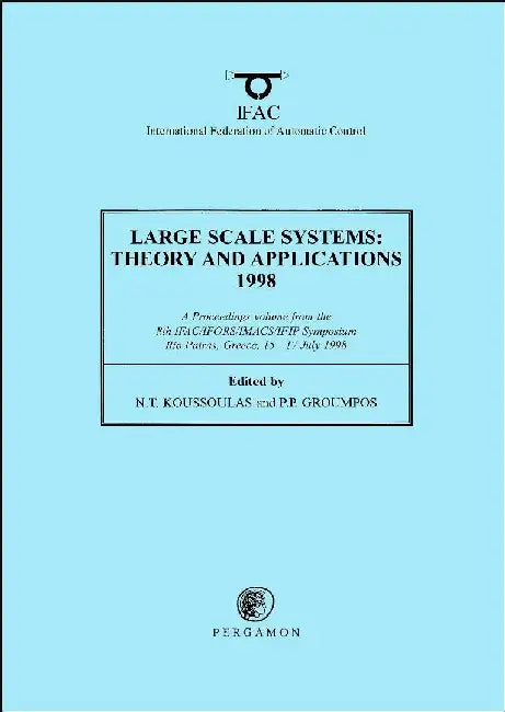 Large Scale Systems: Theory and Applications 1998 by Koussoulas , Groumpos