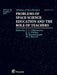 Problems of Space Science Education and the Role of Teachers: Volume 20-7 by S. C. Chakravarty, M. J. Rycroft, J. L. Fellous