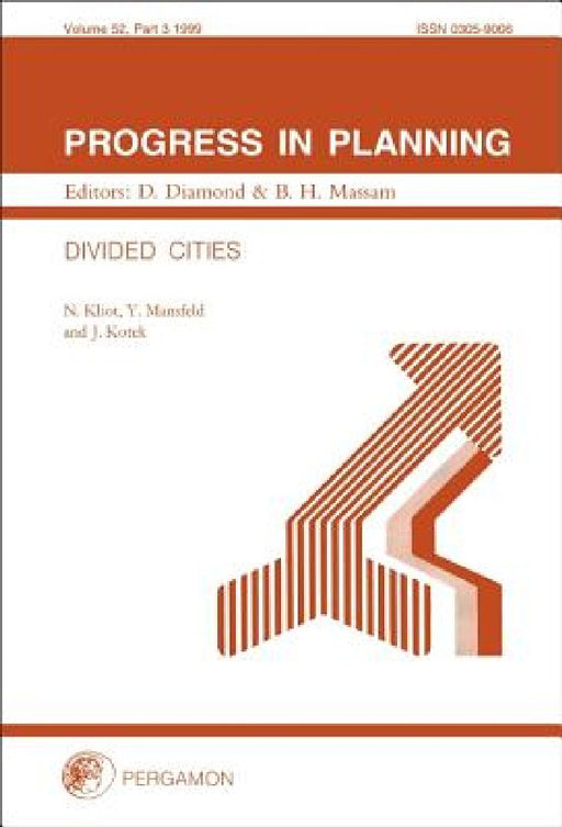 Progress in Planning, Divided Cities by Nurit Kliot