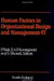 Human Factors in Organizational Design and Management - VI by Vink, Koningsveld , Dhondt