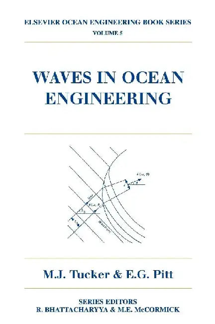 Waves in Ocean Engineering by Tucker , Pitt