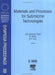 Materials and Processes for Submicron Technologies by J. M. Martinez-Duart