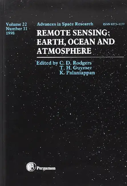 Remote Sensing: Earth, Ocean and Atmosphere by RODGERS