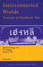 Interconnected Worlds: Tourism in Southeast Asia by Ho K.C.