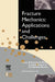 Fracture Mechanics: Applications and Challenges by Fuentes, M.