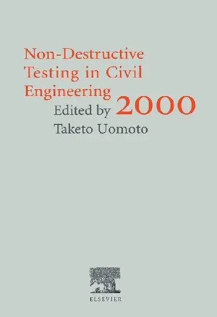 Non-Destructive Testing in Civil Engineering 2000 by Uomoto, T.