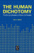 Human Dichotomy: The Changing Numbers of Males and Females by John Innes Clarke