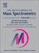 The Encyclopedia Of Mass Spectrometry: Elemental and Isotope Ratio Mass Spectrometry by Diane Beauchemin, Dwight Matthews