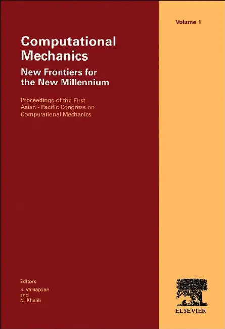 Computational Mechanics - New Frontiers for the New Millennium by Valliappan, Prof.