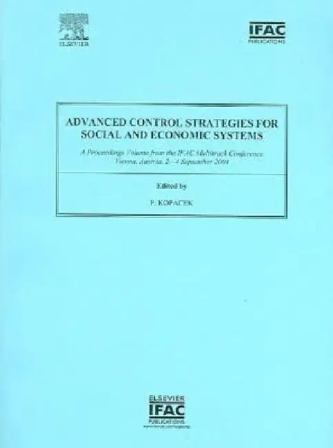 Advanced Control Strategies for Social and Economic Systems by Peter Kopacek