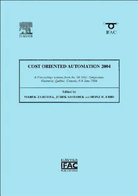 Cost Oriented Automation 2004 by Marek Zaremba